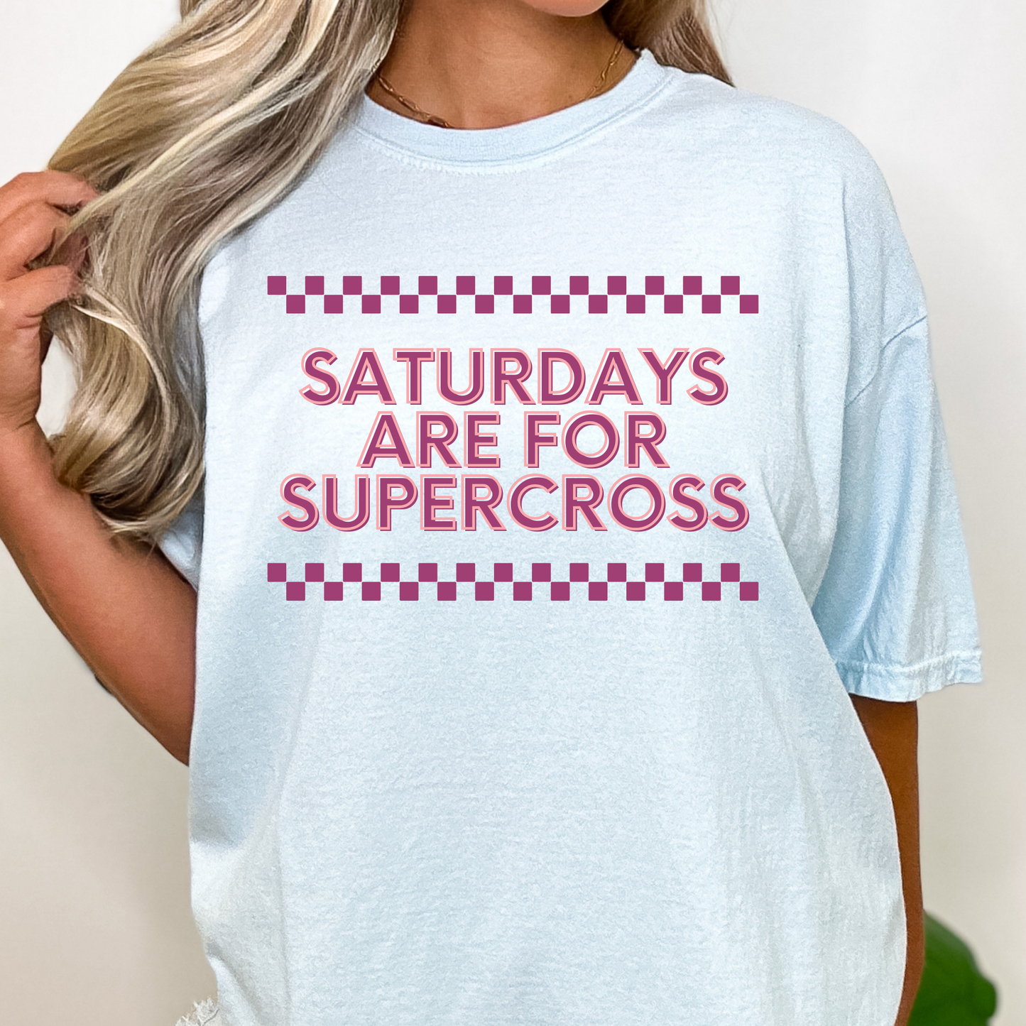 Saturdays are for Supercross (pink)