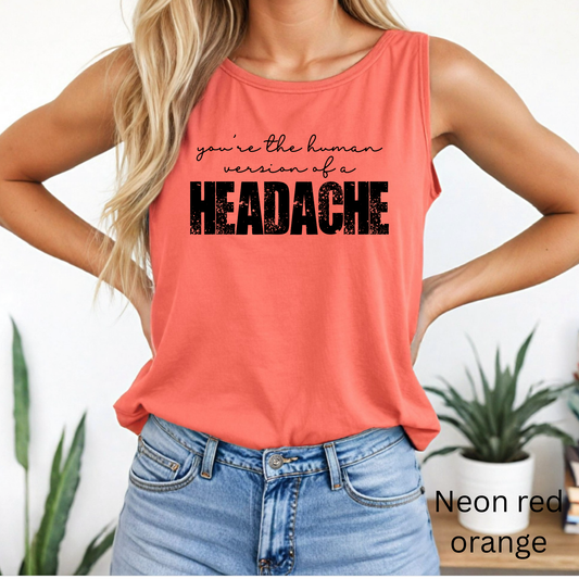 human Version of a headache