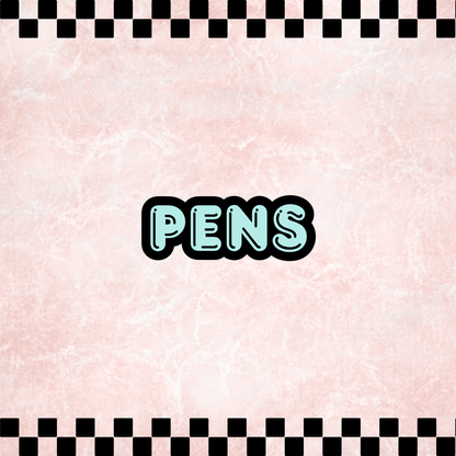 Pens