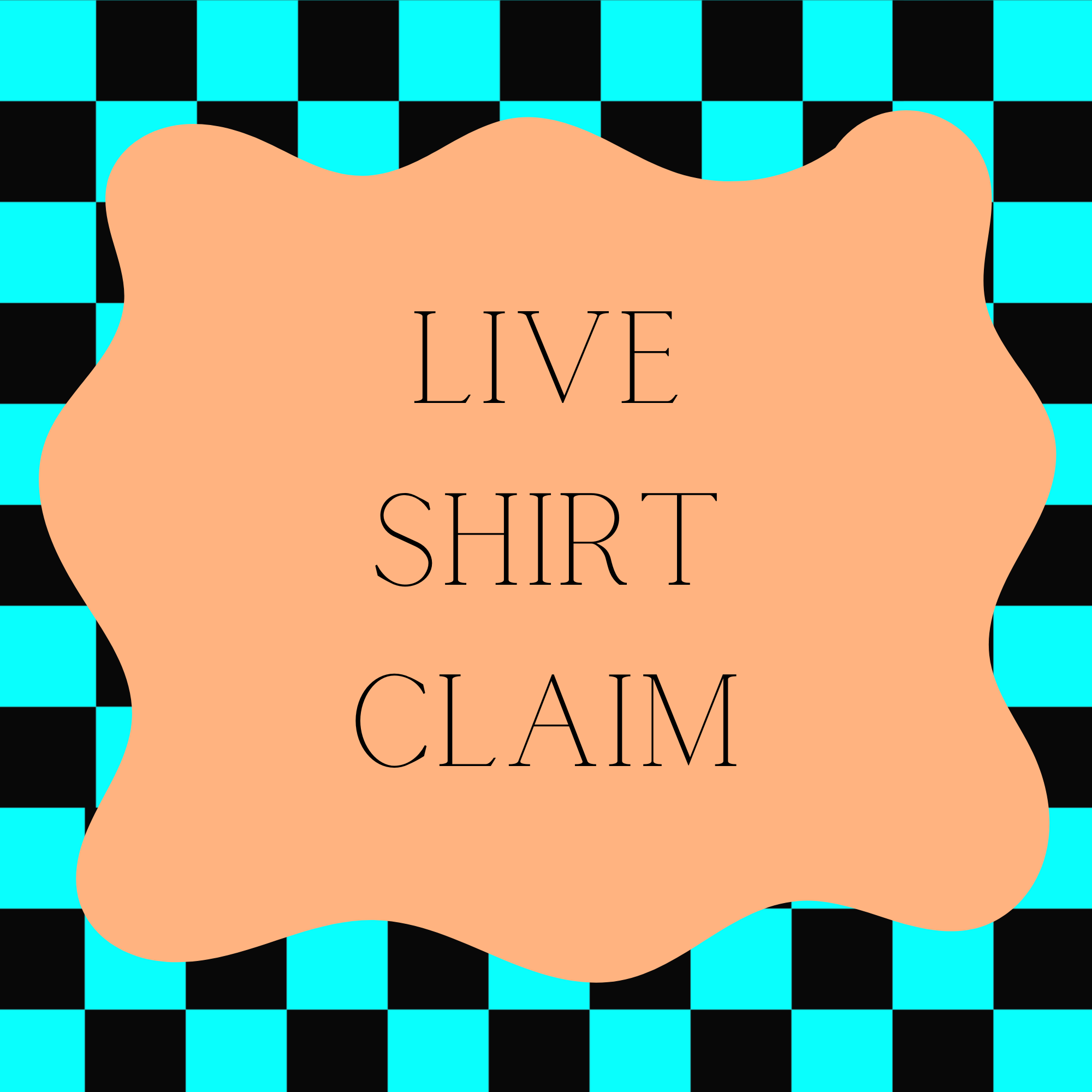 LIVE SHIRT CLAIM