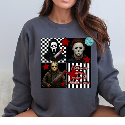 I like a man who’ll chase me