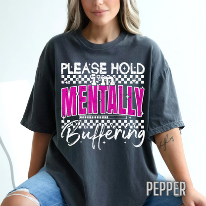 Please hold I’m mentally buffering